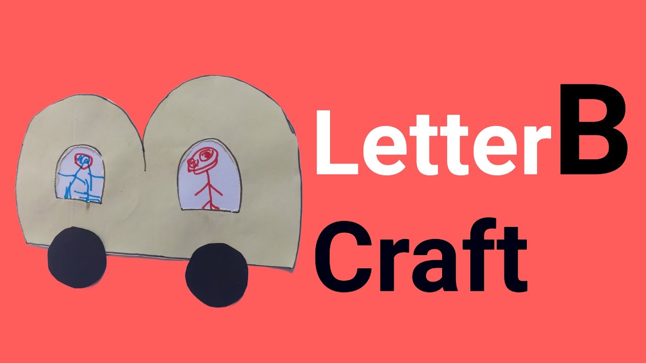 Letter B for Bus | Making Bus with letter B | alphabet crafts