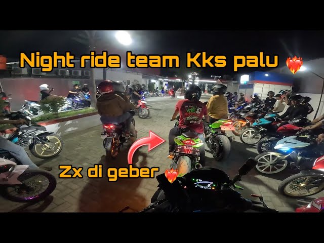 NIGHT RIDE TEAM KKS PALU PECAH RAMAI BANGET 🔥|| Indonesia Motovlog (255) class=