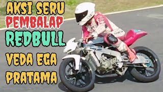AKSI seru pembAlap REDBULL VEDA EGA PRATAMA I@gandupradana