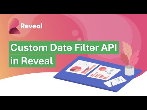 Reveal BI Date Filter API | Customize Date Ranges in Dashboards with JavaScript