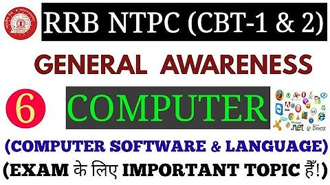 COMPUTER BASICS (COMPUTER SOFTWARE & PROGRAMMING LANGUAGE) FOR RRB NTPC CBT -1 & -2