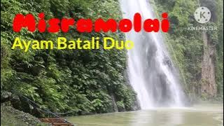 Misramolai  - Ayam Batali Duo