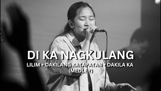 Di Ka Nagkulang + Lilim + Dakilang Katapatan + Dakila Ka | Live Worship led by His Life Team