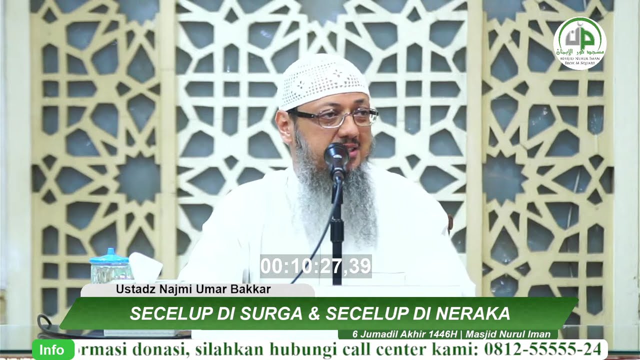 Secelup Di Surga & Secelup Di Neraka - Ustadz Najmi Umar Bakkar