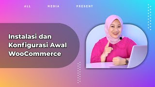 Instalasi dan Konfigurasi Awal WooCommerce (Membuat Website Toko Online)