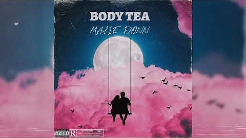 Thumbnail of Malie Donn - Body Tea (Official Audio)