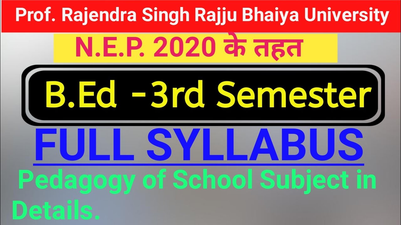 b-ed-3rd-semester-syllabus-rajju-bhaiya-university-b-ed-syllabus-b-ed