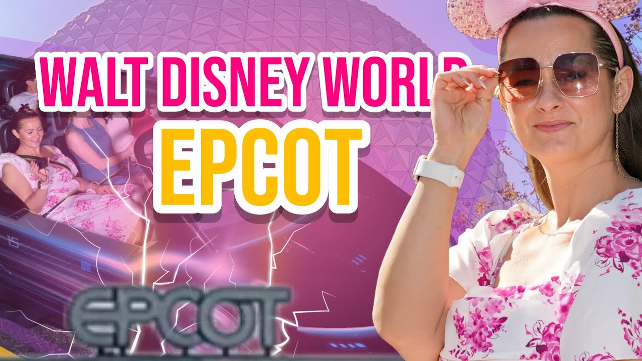 Wir besuchen Epcot in Walt Disney World | Tag 4