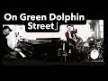 「On Green Dolphin Street」Hiroomi Kuwabara Piano Trio