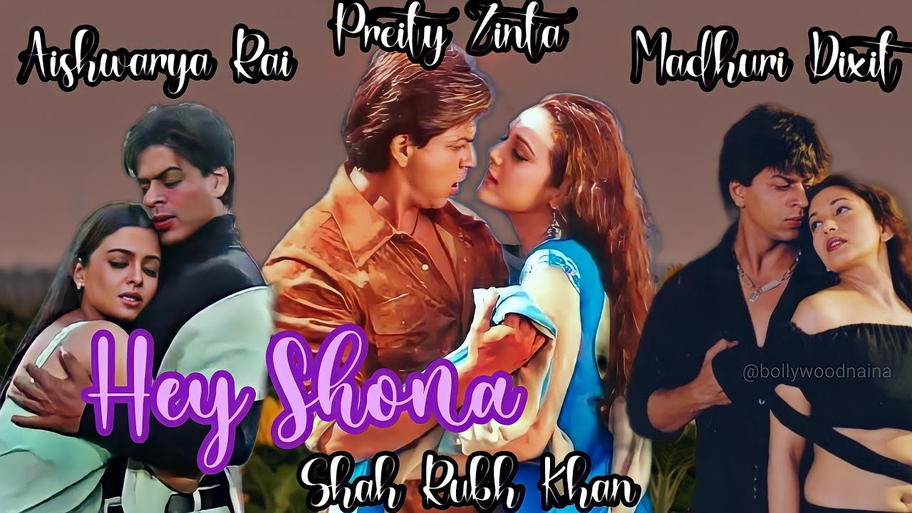 Shah Rukh Khan and his Queens VM | Hey Shona | Aishwarya Rai | Preity Zinta | Madhuri Dixit