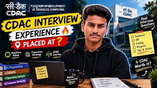 CDAC Interview Experience 🔥 | Placed | Questions Asked, Preparation & CDAC Journey