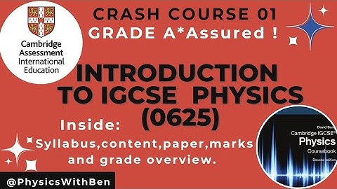 Cambridge IGCSE Physics (0625)| Introduction| Crash Course 01.