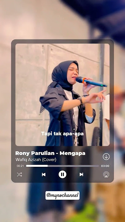 Rony Parulian - Mengapa Cover by Wafiq Azizah Chykong