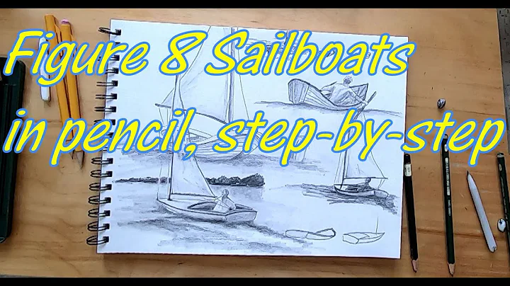 Figure 8 Sailboats in Pencil Step By Step