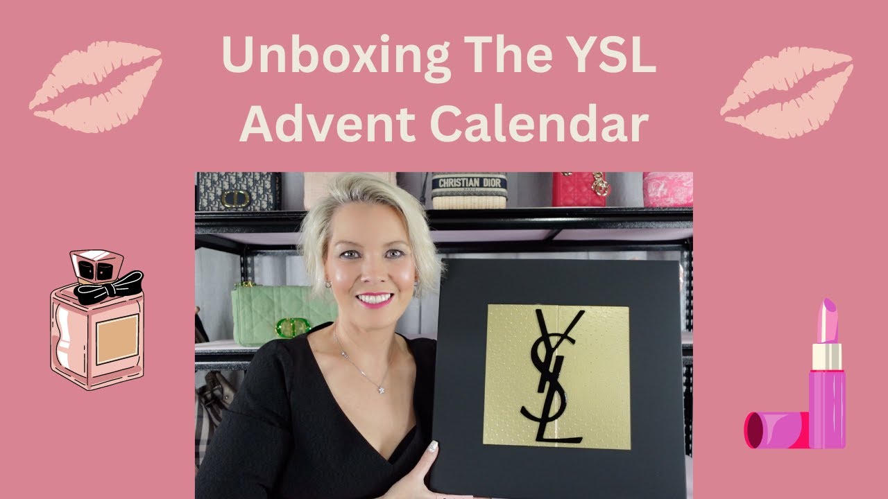 YSL Advent Calendar Unboxing & Review