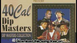 40 cal - Obama Ft. Sudaboss - Dip Masters Collection