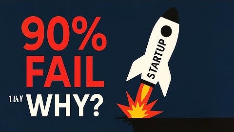 90% Startups Fail — Here’s What They Don