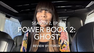 Power Book 2: Ghost S2, Ep. 8 Review by itsrox