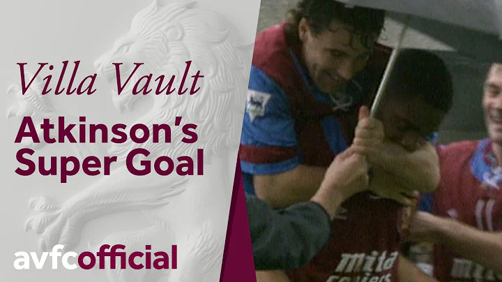 Villa Vault: Atkinson's magnificent solo goal  v W...