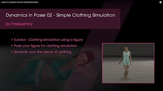 Lesson 2: Dynamics in Poser Clothing Simulation