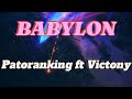 Patoranking ft Victony - Babylon lyrics