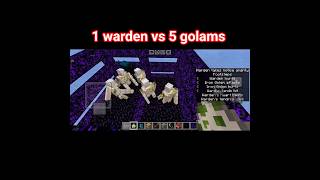 1 Warden vs 5 Golams —koun jeetega ? 🎉| minecraft experiment #shorts #minecraft #gaming