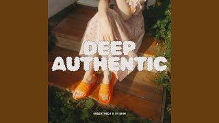 Deep Authentic
