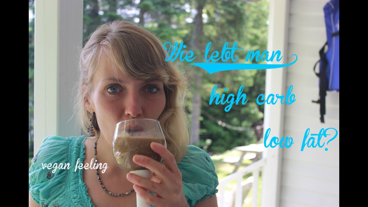 High Carb Low Fat - wie lebt man so? 801010 - Rawtill4