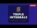 Triple Integrals Explained: Calculus 3 Guide to 3D Integration