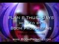 Boom productions presents thursday nights at plan b