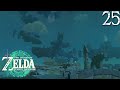ZELDA TEARS OF THE KINGDOM #25 : DIRECTION LE TEMPLE DE L'EAU !
