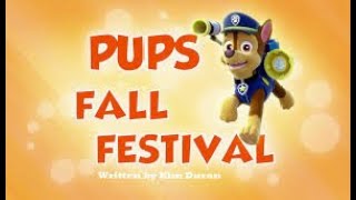 PAW PATROL S1 Pups Fall Festival Part 1