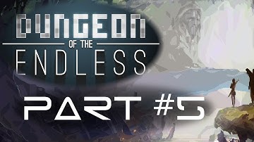 Dungeon of the Endless - LP / Tutorial Thingy - Part 5