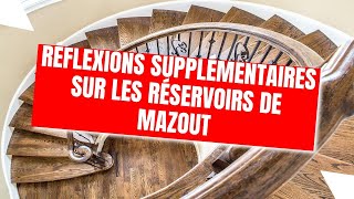 Réflexions Supplémentaires Sur Les Réservoirs De Mazout