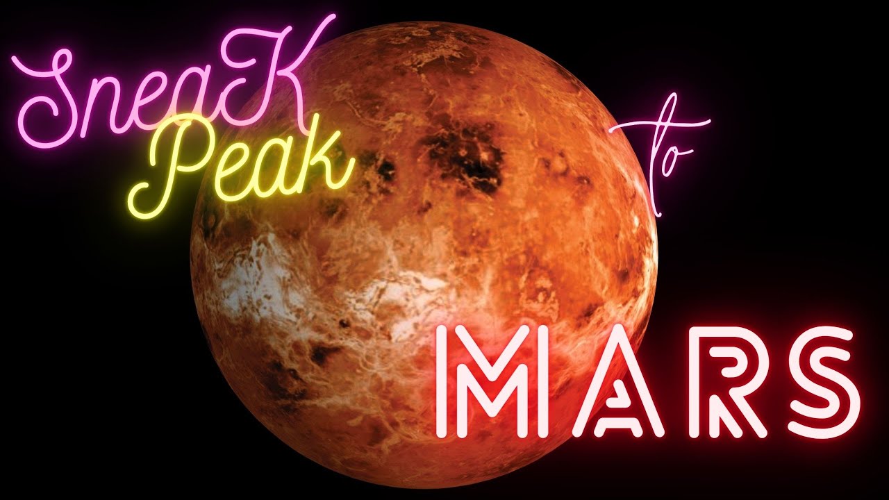 SNEAK PEAK TO THE RED PLANET - MARS | INTERESTING FACTS