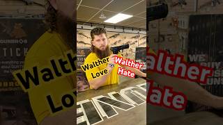 Why Walther is Loved / Why Walther is Hated
