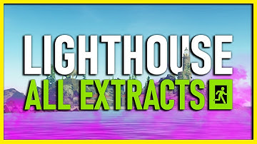 ALL EXTRACTS LIGHTHOUSE - PMC EXFIL LOCATIONS -  Escape From Tarkov 12.12