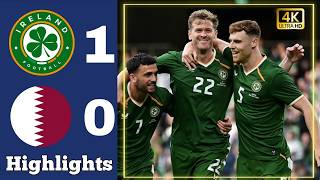 Ireland vs Qatar 1-0 Highlights & Goals• Friendly Match 2026