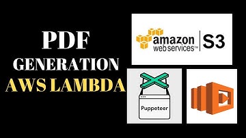 Generate PDF  (html to pdf) -- AWS lambda, S3, Nodejs