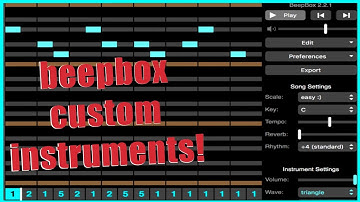 HOW TO GET CUSTOM INSTRUMENTS IN BEEPBOX (easy)