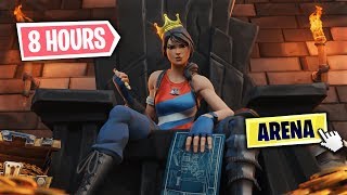 Playing Arena for 8 hours STRAIGHT in Chapter 2 (Fortnite Battle Royale)