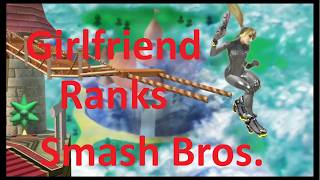 My Girlfriend Ranks Smash Bros Characters: Zero Suit Samus My Girlfriend Ranks Smash Bros Characters: Zero Suit Samus