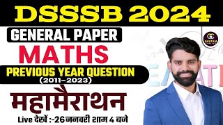 DSSSB GENERAL PAPER  2024  | DSSSB GENERAL PAPER MATHS PREVIOUS YEAR QUESTIONS | HAREESH GAUTAM SIR