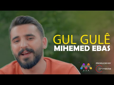 Mihemed Ebas - Gul Gule محه‌ممه‌د عه‌باس - گول گولێ