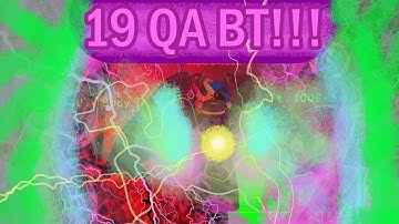 Getting 19 QA BT In Super Power Training Simulator!!!