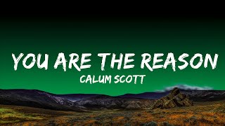 Calum Scott - You Are The Reason (Lyrics)  |  Kim Music