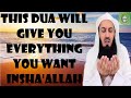 This Dua Will Give you Everything You Want Insha&#39;Allah | Mufti Menk