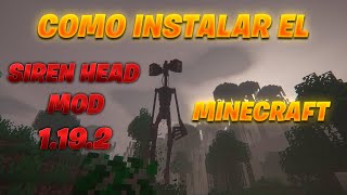 Como Instalar el mod de SIREN HEAD en Minecraft