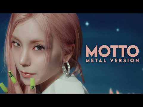 ITZY - Motto | METAL VERSION [NOT AI]
