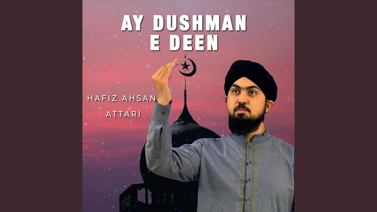 Ay Dushman e Deen